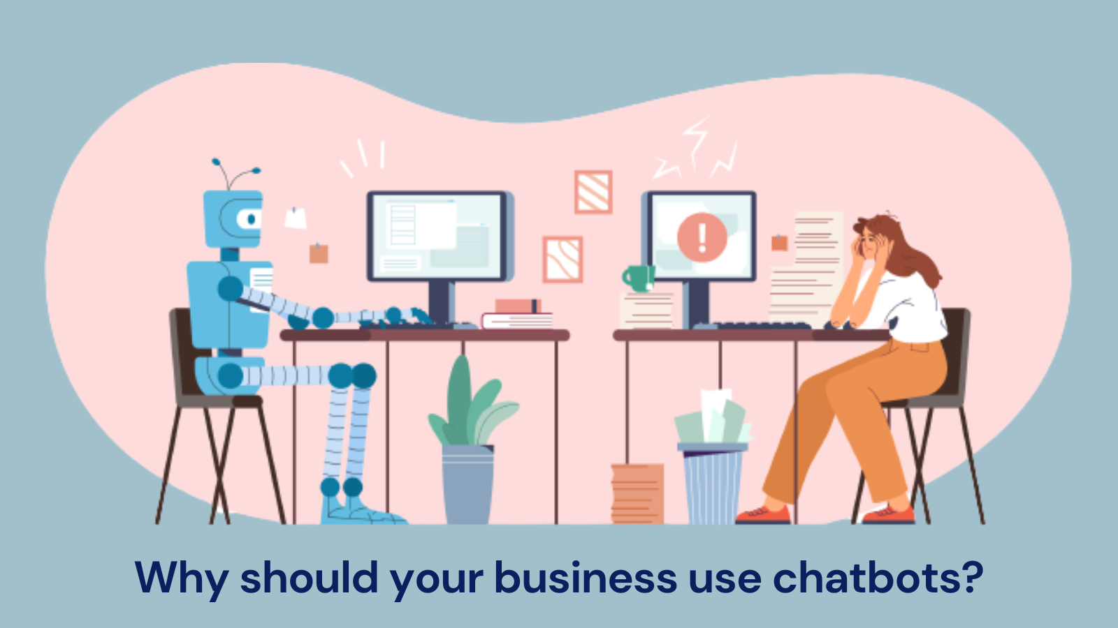 Why should your business use chatbots?